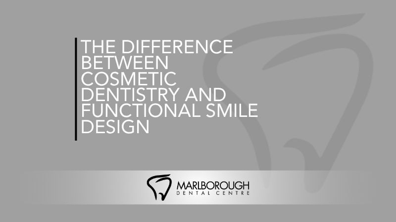 The Difference Between Cosmetic Dentistry and Functional Smile Design